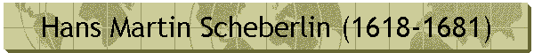 Hans Martin Scheberlin (1618-1681)