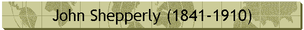 John Shepperly (1841-1910)