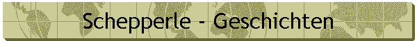 Schepperle - Geschichten